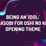 YOASOBI-Idol-Oshi-no-Ko