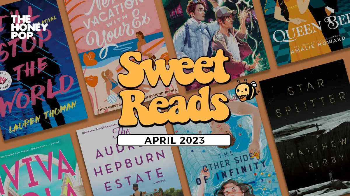 Sweet Reads April Book Releases! The Honey POP