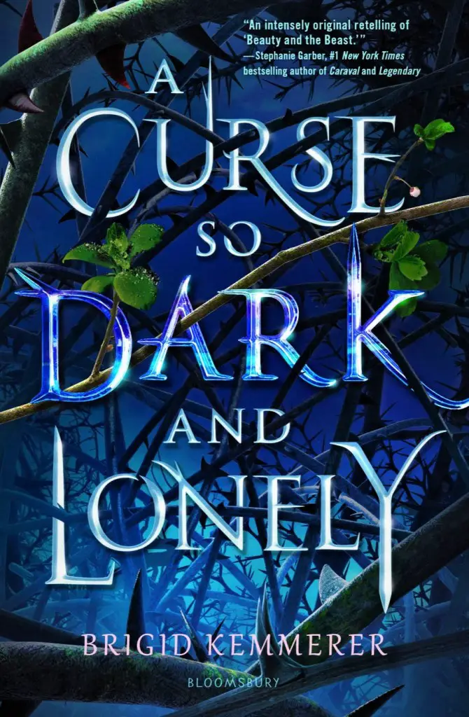 The cover of A Curse So Dark and Lonely by Brigid Kemmerer. Thorns and leaves are shown in a tangle.