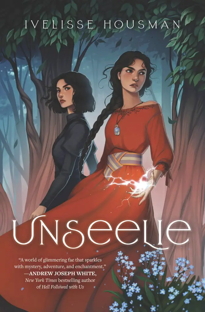 The cover of Unseelie by Ivelisse Housman. A girl in a red dress sparking magic from her hand is standing with a girl in a black jacket in a forest.