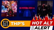 NOAHFINNCE, New Years Day, and Smallpools in THP's Hot Alt Alert
