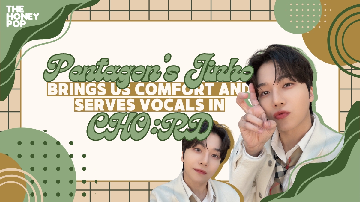 Pentagon’s Jinho Brings Us Comfort and Serves Vocals In CHO:RD