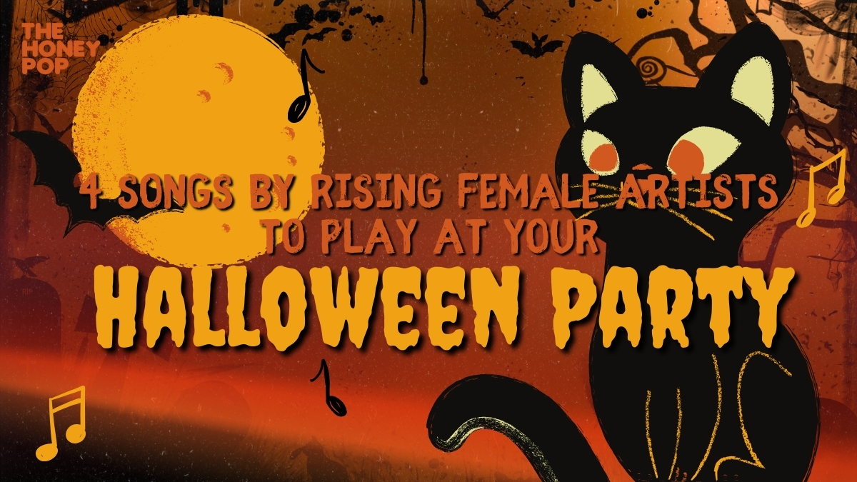 4 Songs by Rising Female Artists To Play At Your Halloween Party