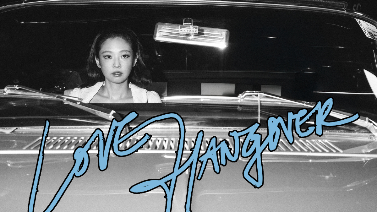 We Keep Going Back To Jennie's 'Love Hangover' - The Honey POP