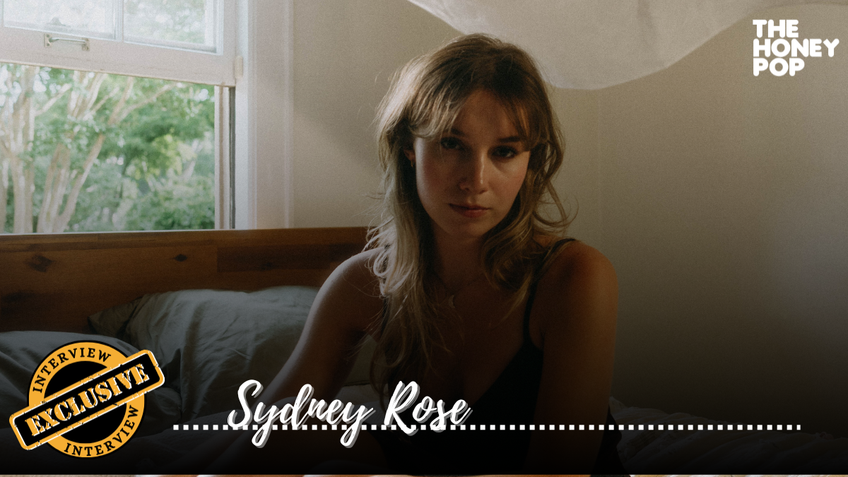 Exclusive Interview: Sydney Rose On It Was My First Time - THP